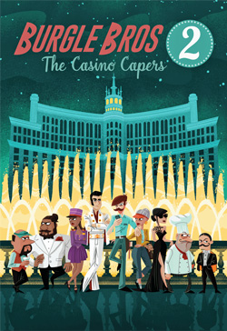 Cover from Burgle Bros 2: the characters pose in front of a Vegas-style casino