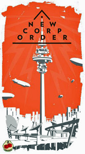 Cover of New Corp Order: a media tower stands tall in the middle of a futuristic city